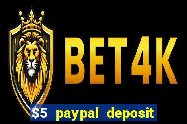 $5 paypal deposit casino nz