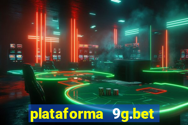 plataforma 9g.bet 茅 confi谩vel