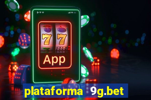 plataforma 9g.bet 茅 confi谩vel