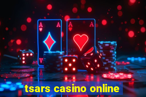 tsars casino online