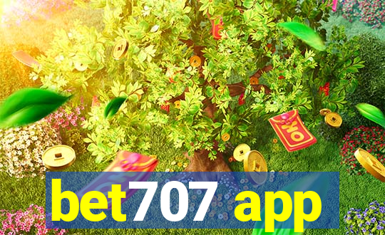 bet707 app