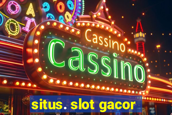 situs. slot gacor