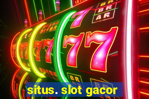 situs. slot gacor