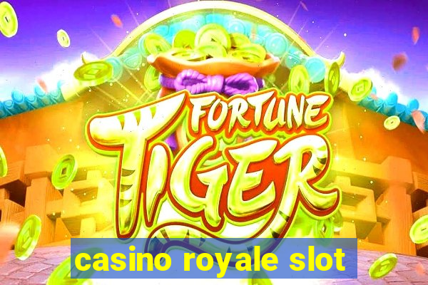 casino royale slot