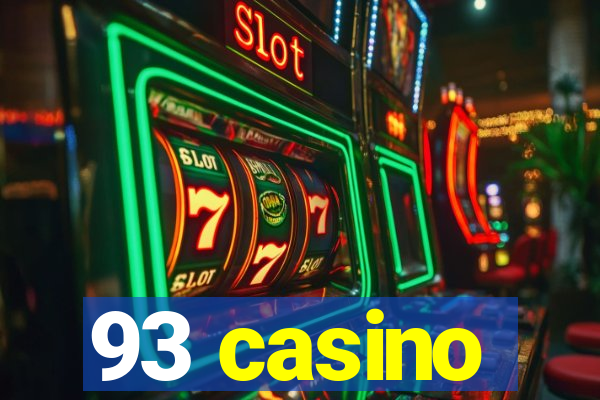 93 casino