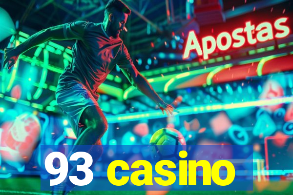 93 casino