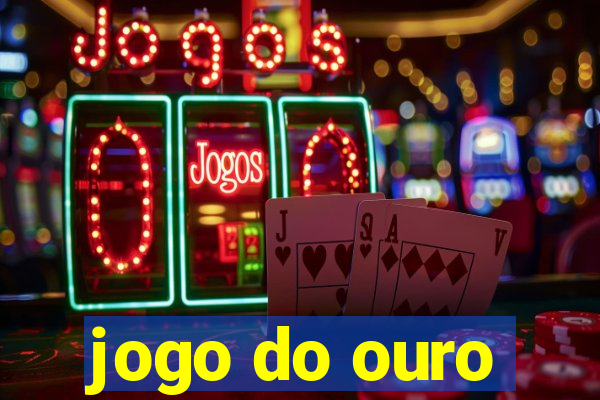 jogo do ouro