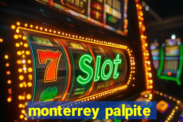 monterrey palpite