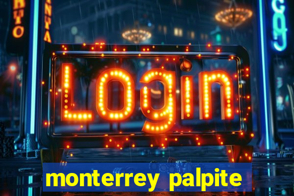 monterrey palpite