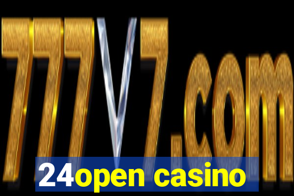 24open casino