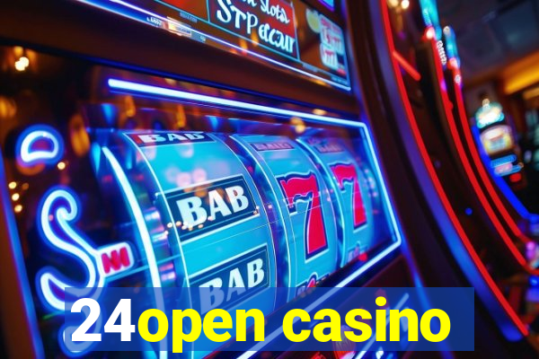 24open casino