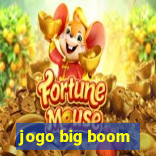 jogo big boom