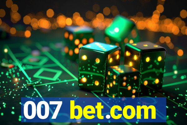 007 bet.com