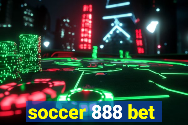 soccer 888 bet