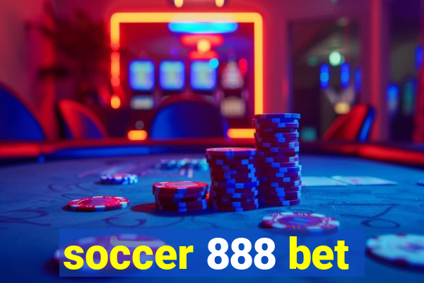 soccer 888 bet