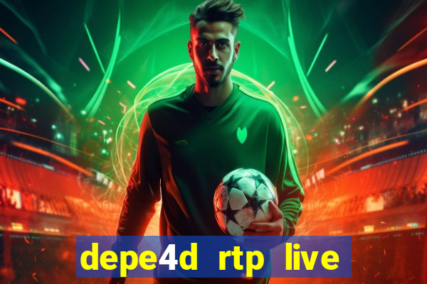 depe4d rtp live slot online pgsoft