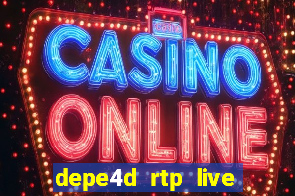 depe4d rtp live slot online pgsoft