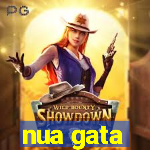 nua gata