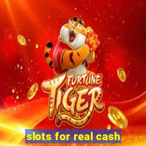 slots for real cash