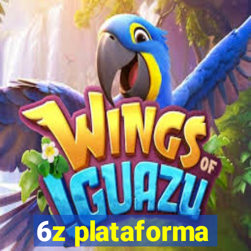 6z plataforma