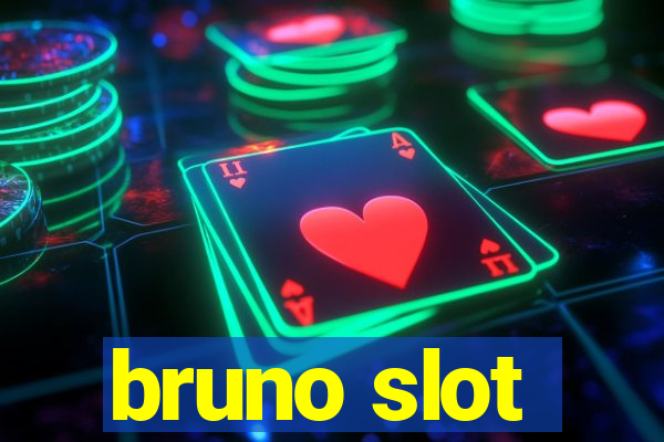 bruno slot