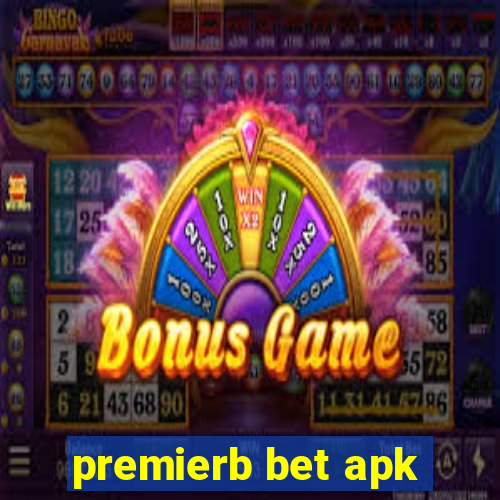 premierb bet apk