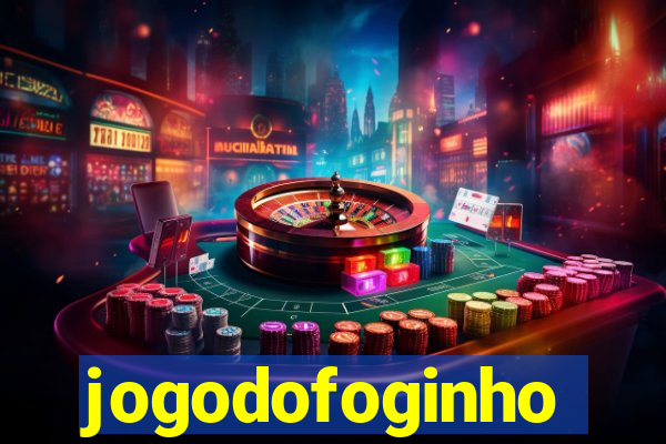 jogodofoginho