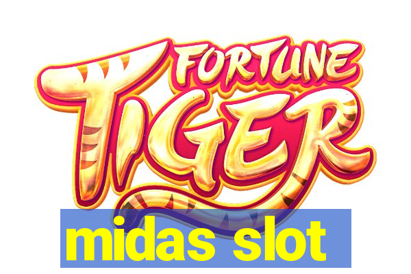 midas slot