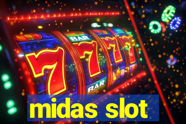 midas slot