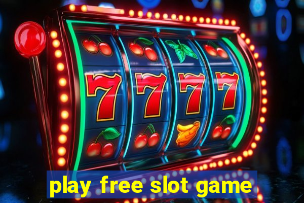 play free slot game