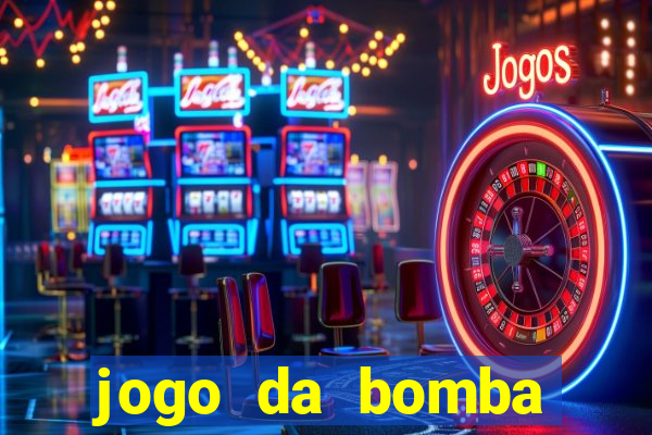 jogo da bomba ganhar dinheiro