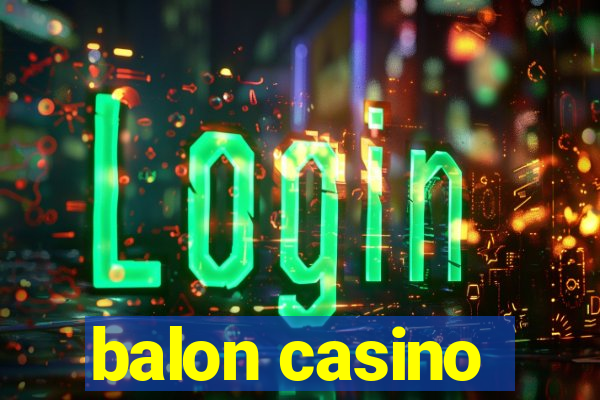 balon casino