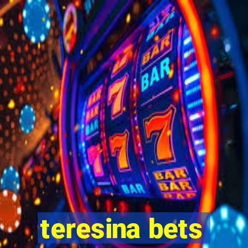 teresina bets