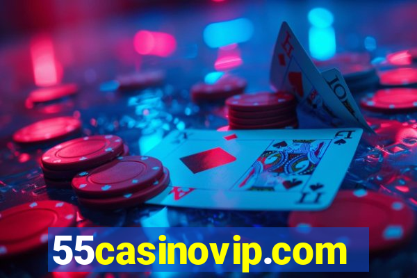 55casinovip.com