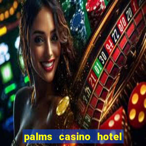 palms casino hotel las vegas