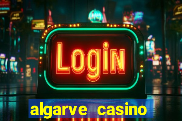 algarve casino hotel portugal