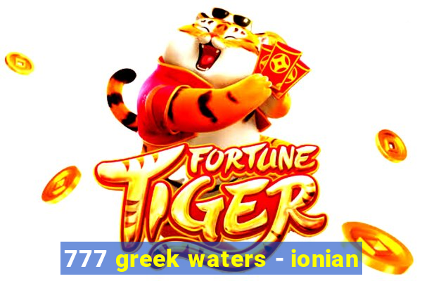 777 greek waters - ionian