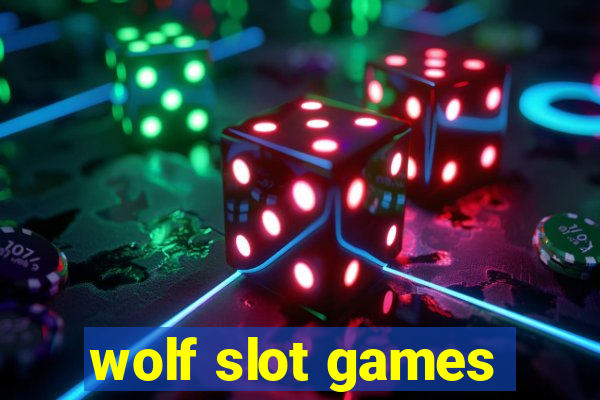 wolf slot games