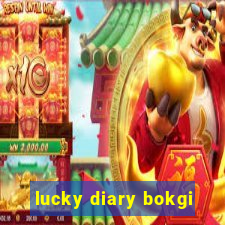 lucky diary bokgi