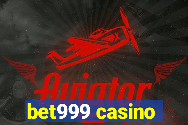 bet999 casino