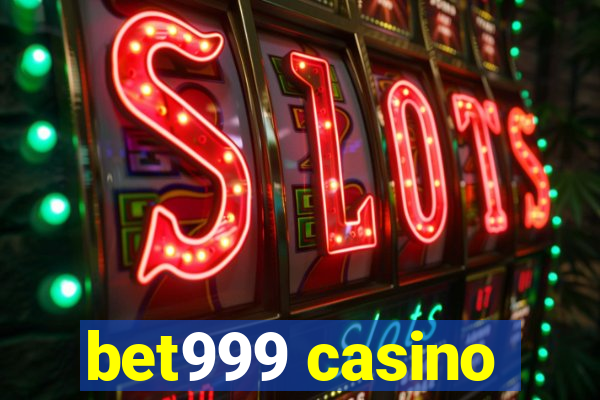 bet999 casino