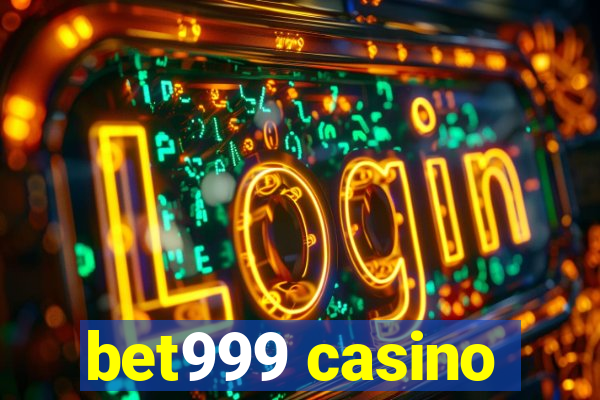 bet999 casino