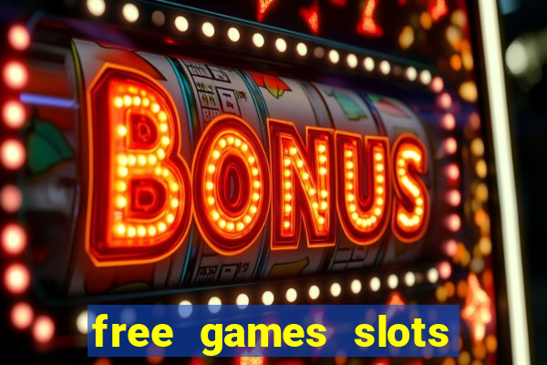 free games slots of vegas