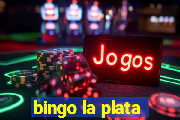 bingo la plata