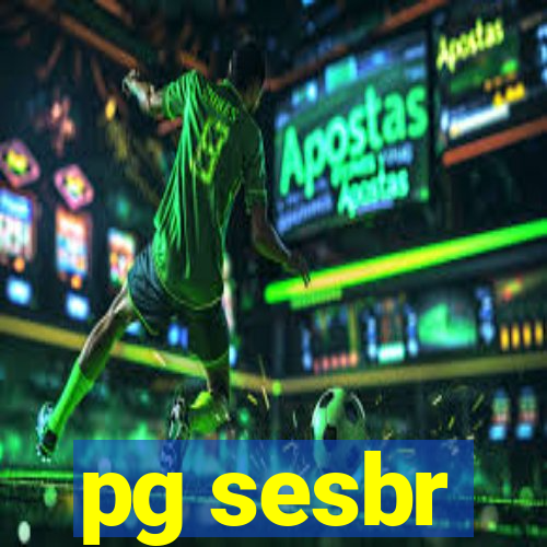 pg sesbr