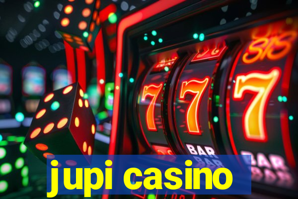 jupi casino