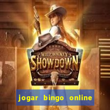 jogar bingo online valendo dinheiro