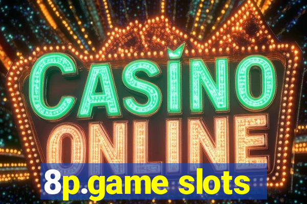 8p.game slots