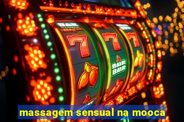 massagem sensual na mooca