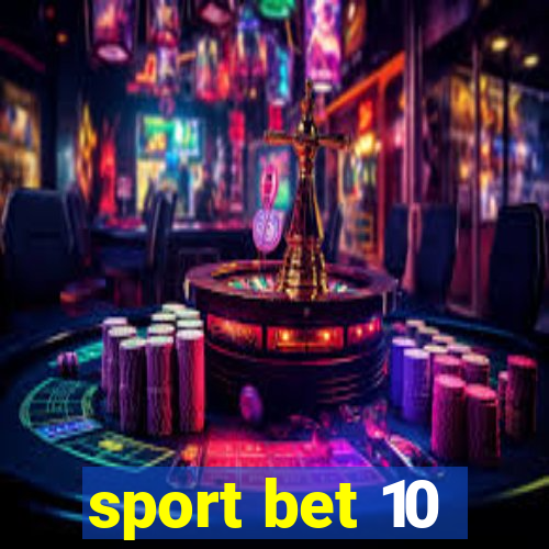 sport bet 10